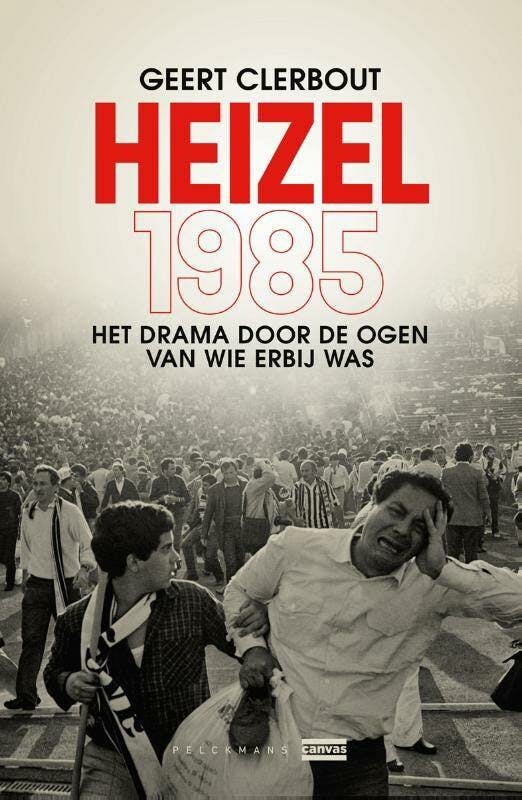 Heizel 1985 - Geert Clerbout