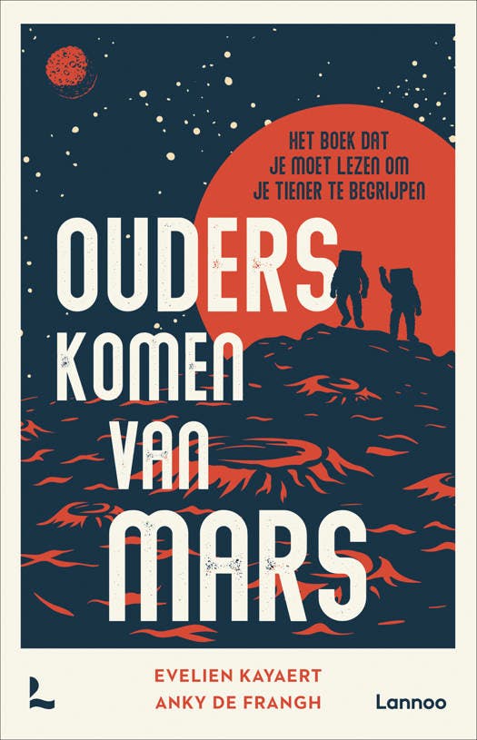 Ouders Komen Van Mars - Anky De Frangh